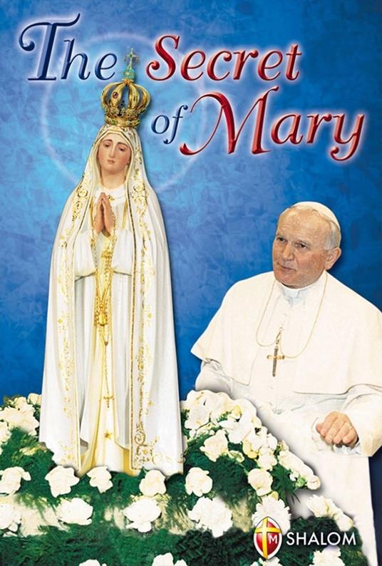 The secret of Mary - Santo Louis-Marie Grignion de Montfort - copertina