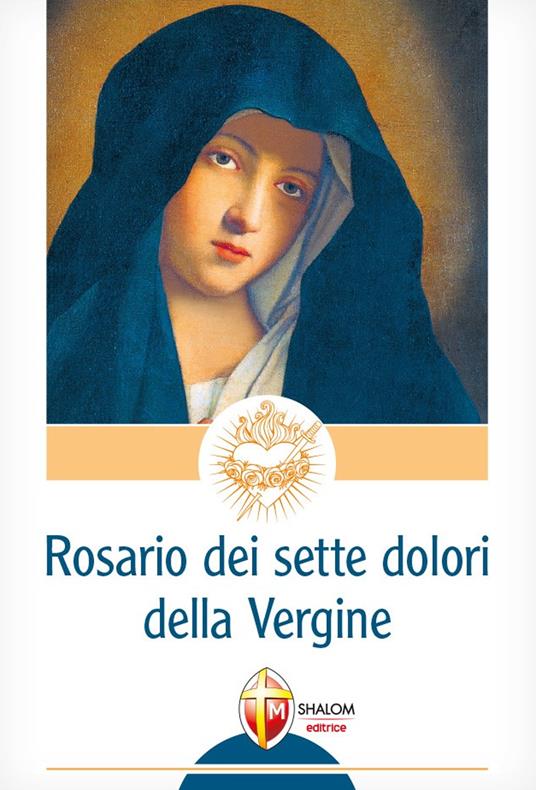 Il rosario dei 7 dolori della Vergine - Gianni Sgreva - copertina