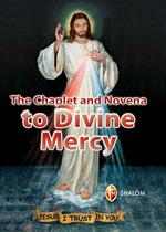 The chaplet and novena to divine mercy