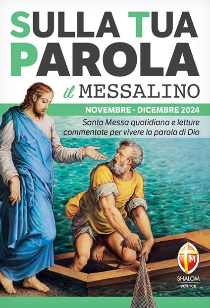 Sulla tua parola. Messalino. Letture della messa commentate per vivere la parola di Dio. Novembre-dicembre 2024 - copertina