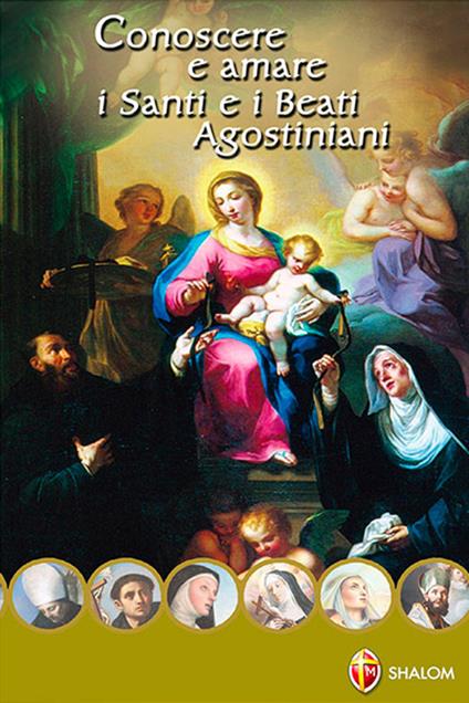 Conoscere e amare i Santi e i Beati Agostiniani - copertina