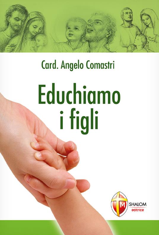 Educhiamo i figli - Angelo Comastri - copertina