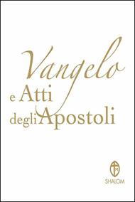 Vangelo e Atti degli Apostoli. Copertina bianca