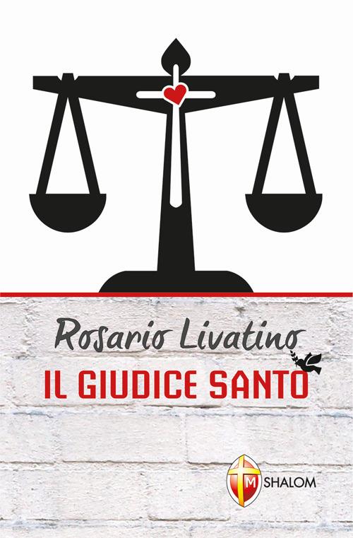 Rosario Livatino. Il giudice santo - copertina