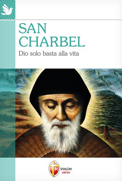 San Charbel. Dio solo basta alla vita - copertina