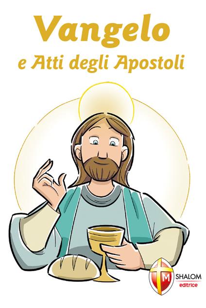 Vangelo e Atti degli Apostoli. Prima Comunione - Mariano Grosso - copertina