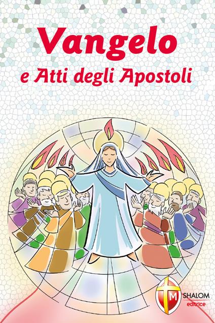Vangelo e Atti degli Apostoli. Cresima - Mariano Grosso - copertina