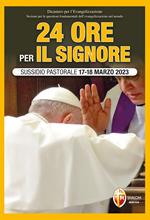 24 ore per il Signore. Sussidio pastorale 17-18 marzo 2023