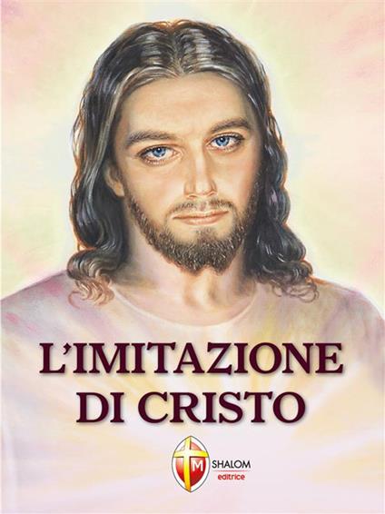 L' imitazione di Cristo - S. Bracci,G. Olivo - ebook