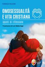 Omosessualità e vita cristiana. Spunti di riflessione