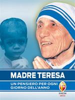 Madre Teresa. Un pensiero per ogni giorno dell'anno
