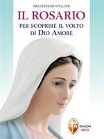 Il Rosario per scoprire il volto di Dio amore