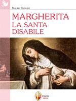 Margherita. La santa disabile