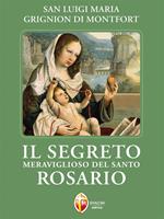 Il segreto meraviglioso del santo rosario