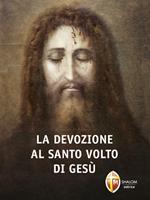 La devozione al santo volto di Gesù