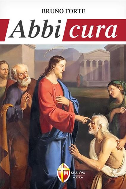 Abbi cura - Bruno Forte - copertina