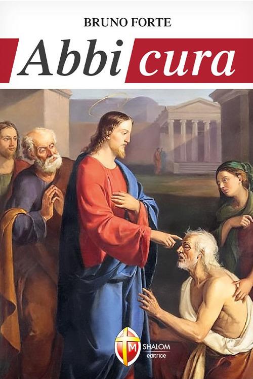 Abbi cura - Bruno Forte - copertina