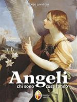 Angeli chi sono, cosa fanno