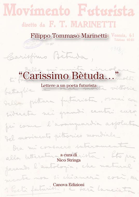 Carissimo Bètuda. Lettere a un poeta futurista - Filippo Tommaso Marinetti - copertina