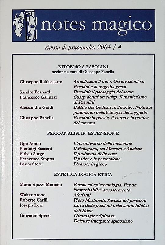 Notes magico. Annuario del Centro di ascolto e orientamento psicoanalitico di Pistoia. Vol. 4