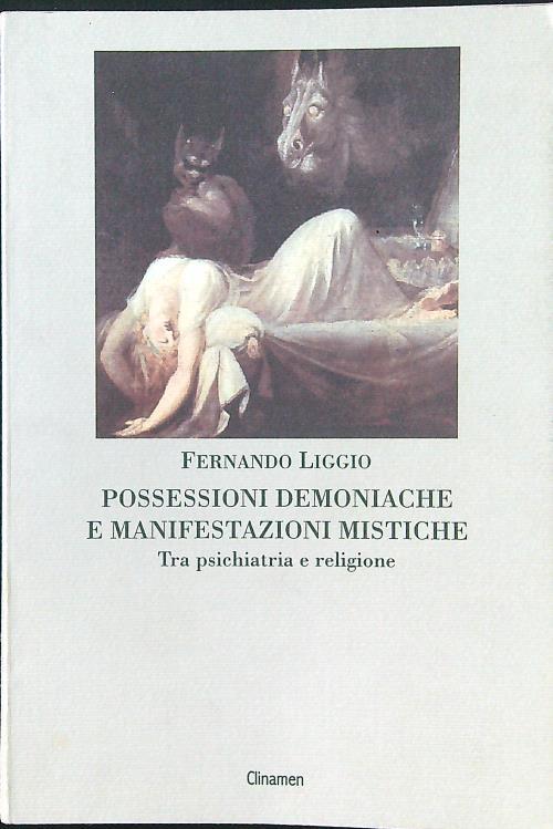 Possessioni demoniache e manifestazioni mistiche
