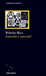 Anarchia o autorità?