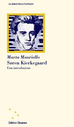 Soeren Kierkegaard. Una introduzione