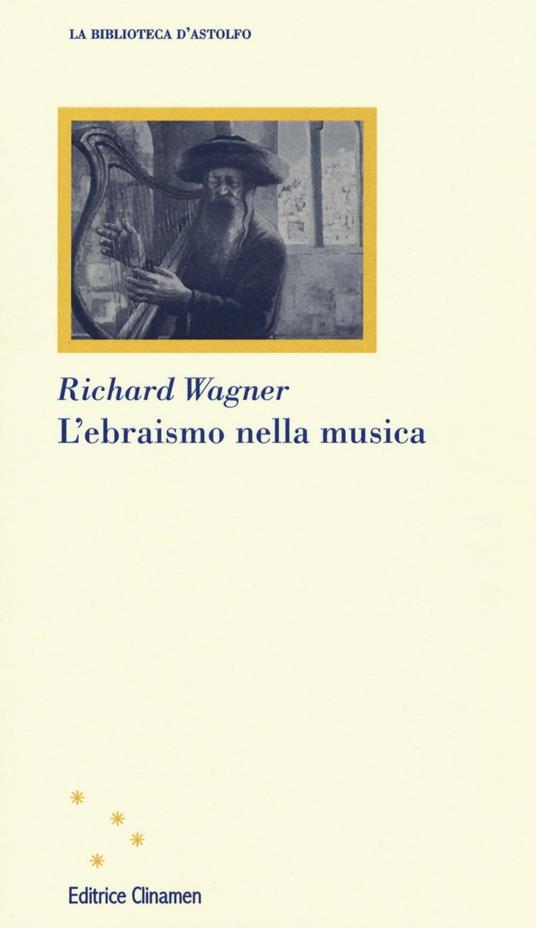 L' ebraismo nella musica - Richard Wagner - copertina