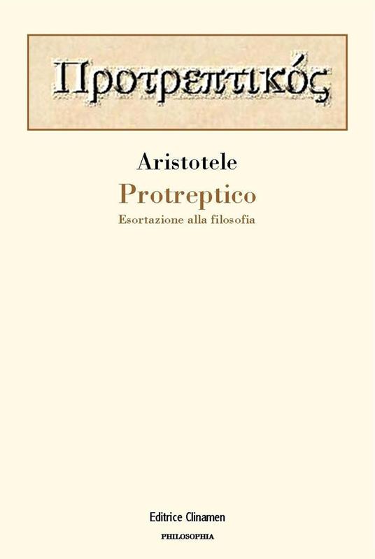 Protreptico. Esortazione alla filosofia - Aristotele - copertina