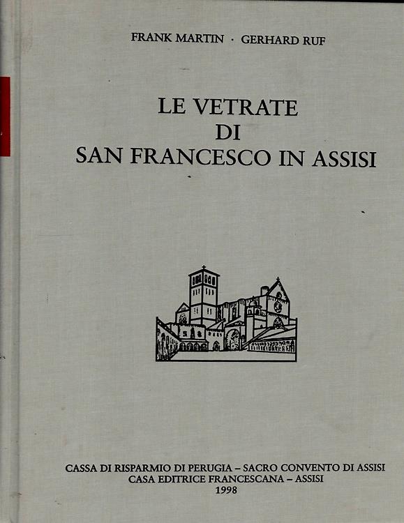 Le vetrate di S. Francesco in Assisi