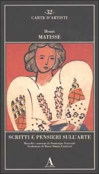 Scritti e pensieri sull'arte - Henri Matisse - copertina
