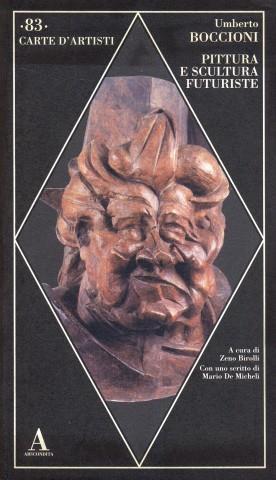 Pittura e scultura futuriste - Umberto Boccioni - copertina