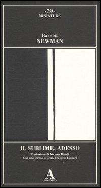 Il sublime, adesso - Barnett Newman - copertina
