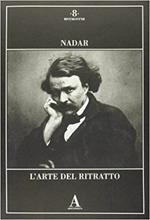L'arte del ritratto. Ediz. illustrata