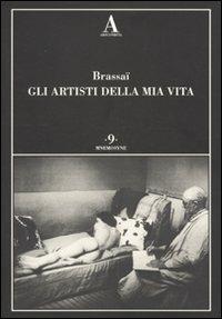 Gli artisti della mia vita - Brassaï - copertina