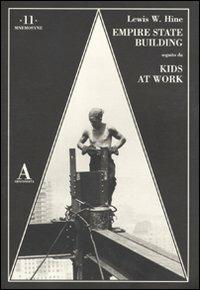 The Empire State Building-Kids at work - Lewis H. Hine - copertina