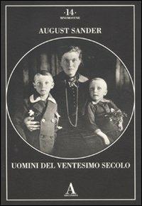 August Sander. Uomini del ventesimo secolo - copertina