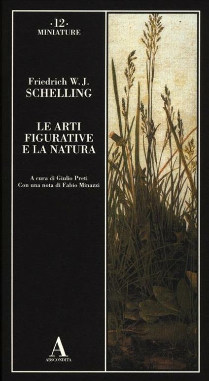 Le arti figurative e la natura - Friedrich W. Schelling - copertina