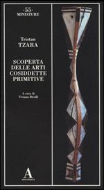 Scoperta delle arti cosiddette primitive