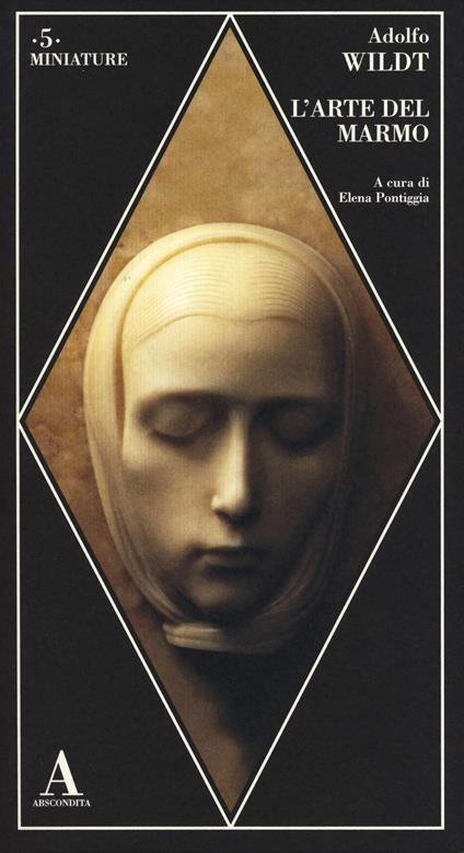 L' arte del marmo - Adolfo Wildt - copertina