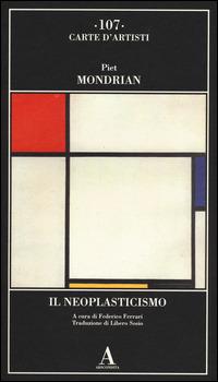 Il Neoplasticismo - Piet Mondrian - 3