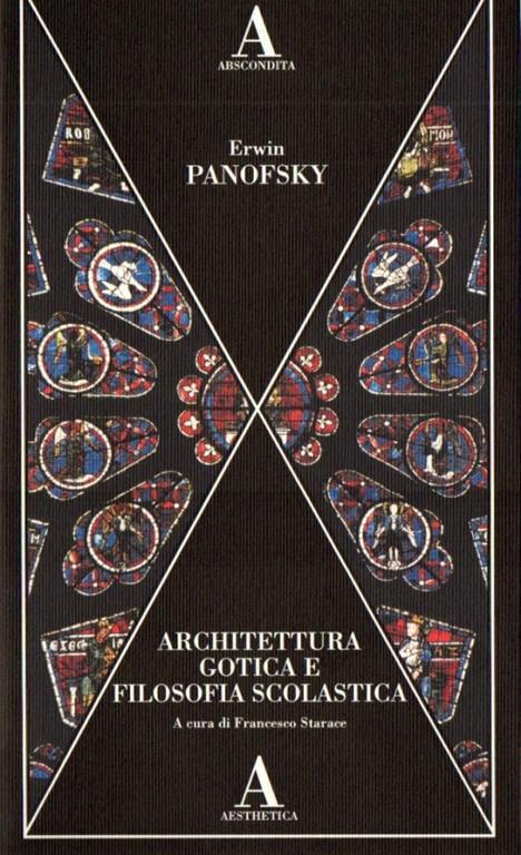 Architettura gotica e filosofia scolastica - Erwin Panofsky - 3