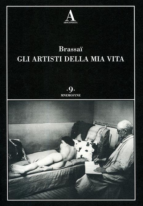 Gli artisti della mia vita - Brassaï - 3