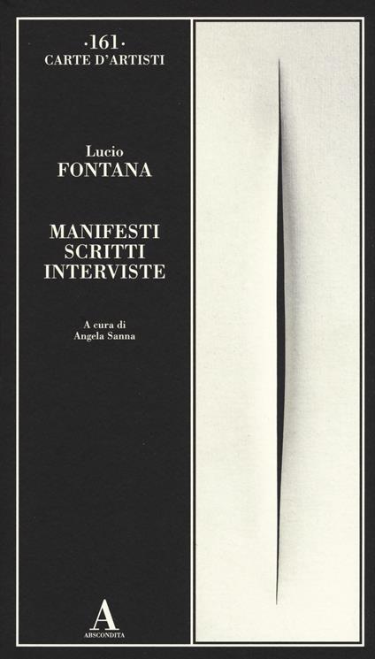 Manifesti scritti interviste - Lucio Fontana - copertina