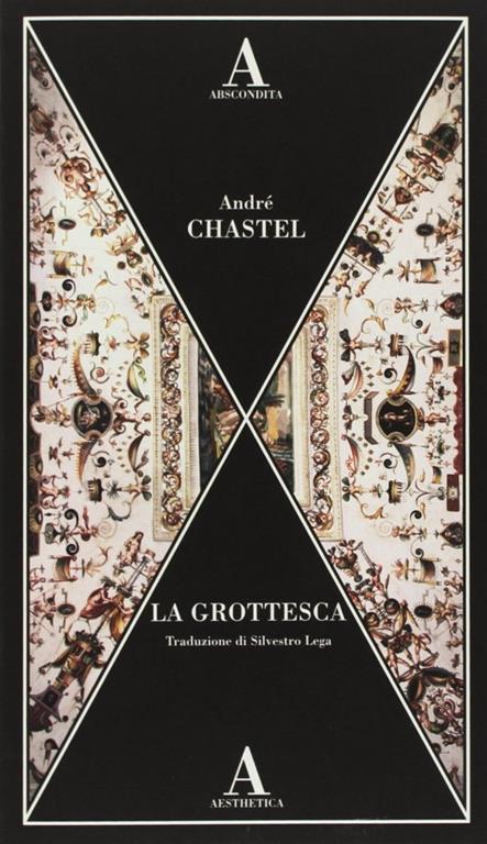 La grottesca - André Chastel - copertina