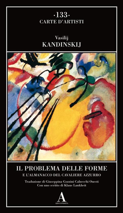 Il problema delle forme e l'almanacco del cavaliere azzurro - Vasilij Kandinskij - copertina