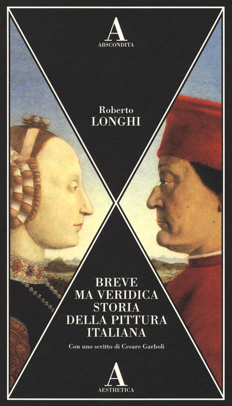Breve ma veridica storia della pittura italiana - Roberto Longhi - copertina