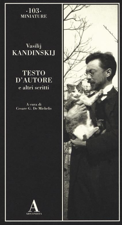 Testo d'autore e altri scritti - Vasilij Kandinskij - copertina