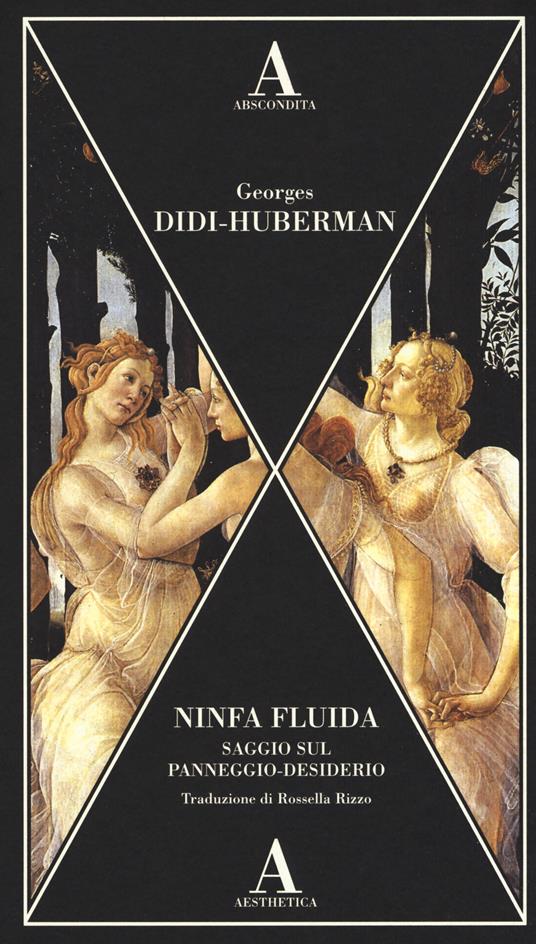 Ninfa fluida. Saggio sul panneggio-desiderio - Georges Didi-Huberman - copertina