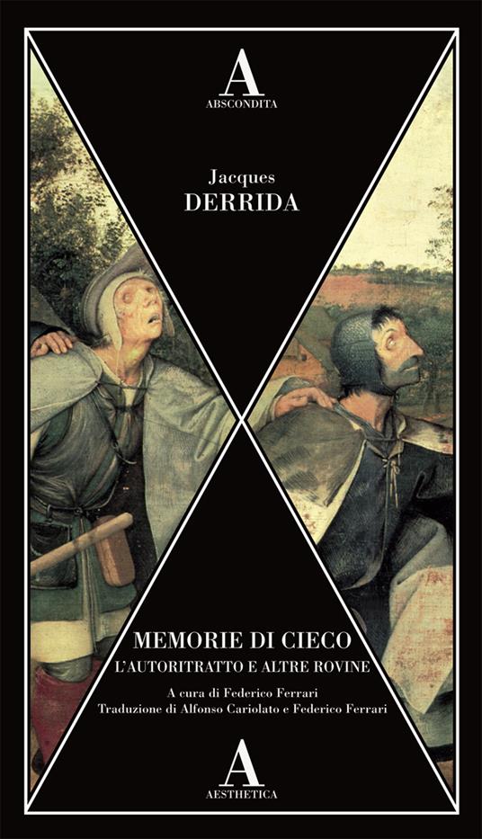 Memorie di cieco. L'autoritratto e altre rovine - Jacques Derrida - 2